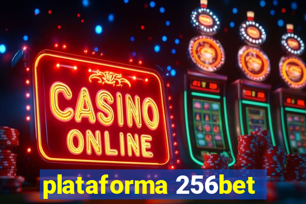 plataforma 256bet